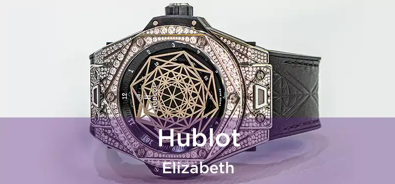 Hublot Elizabeth