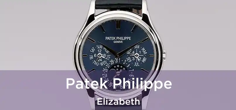  Patek Philippe Elizabeth